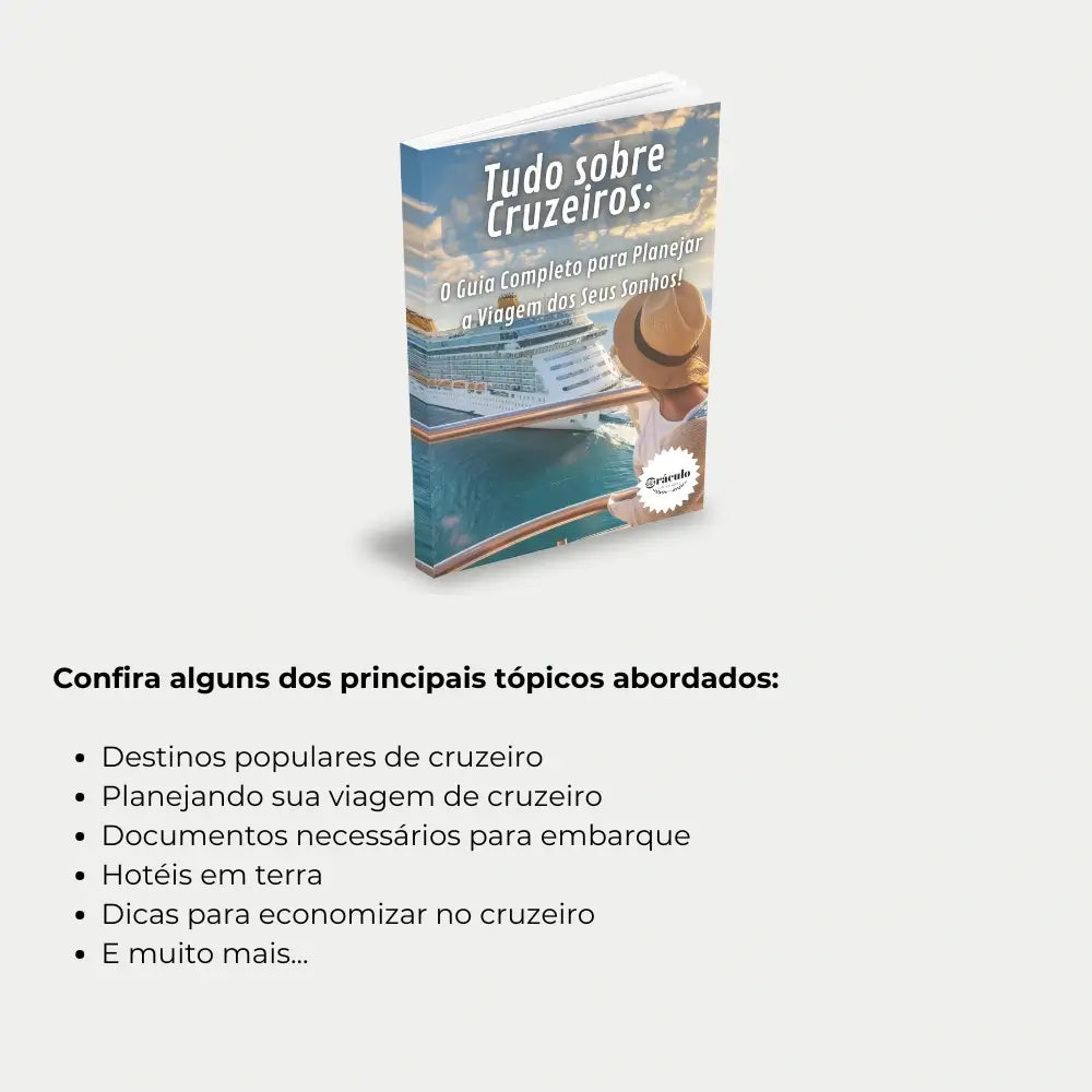 Livro "Como se Preparar Para Uma Viagem de Cruzeiro" – tudo sobre roteiros, bagagem, custos e experiências a bordo para aproveitar seu cruzeiro ao máximo.