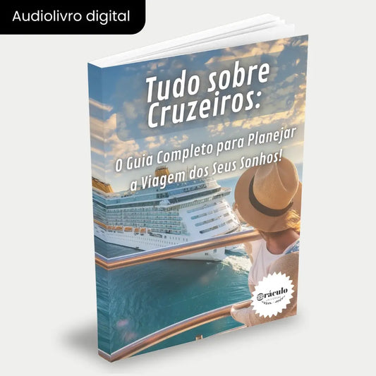 Capa do audiolivro "Como se Preparar Para Uma Viagem de Cruzeiro" – guia essencial com dicas para cruzeiros, planejamento de viagem e o que levar a bordo.