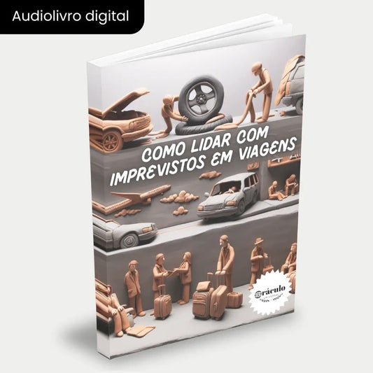 Capa do audiolivro "Dicas de Como Lidar com Imprevistos em Viagens" – estratégias para enfrentar imprevistos durante suas viagens e garantir tranquilidade.