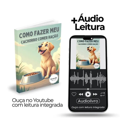 Adestramento de Cães Como Fazer meu Cachorro Comer Ração