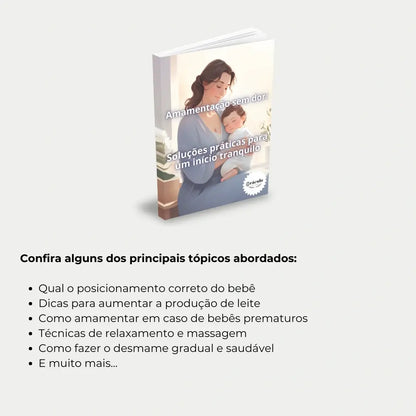Livro "Amamentação Sem Dor: Soluções Práticas para um Início Tranquilo" – estratégias e orientações para uma amamentação confortável e sem dificuldades.