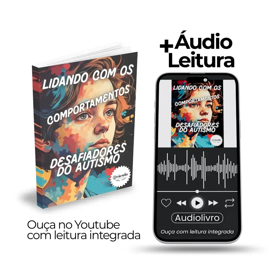 Aprendendo a Lidar com os Comportamentos Desafiadores do Autismo