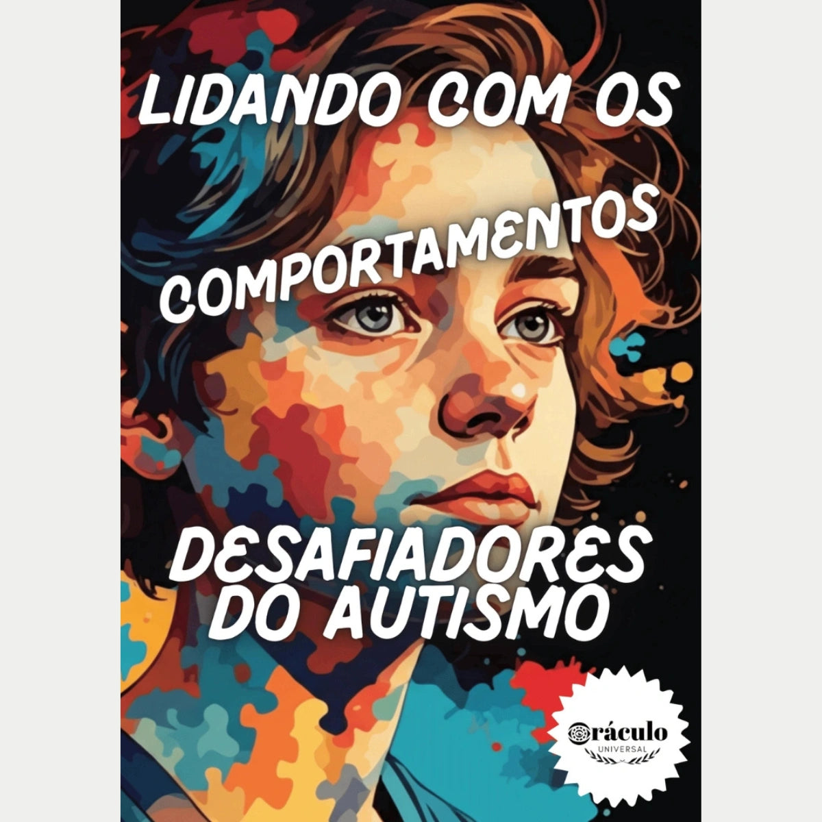 Audiolivro "Aprendendo a Lidar com os Comportamentos Desafiadores do Autismo" – técnicas para apoiar indivíduos autistas e promover um ambiente mais positivo e compreensivo.