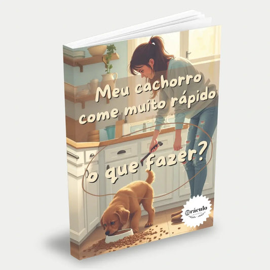 Capa do audiolivro "Meu Cachorro Come Muito Rápido, O Que Fazer?" – dicas e soluções para lidar com cachorros que comem rapidamente e como melhorar a alimentação do seu pet.