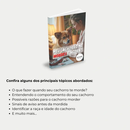 Livro "Meu Cachorro me Mordeu e Agora?" – soluções para treinamentos, correção de comportamentos agressivos e segurança no convívio com cachorros.
