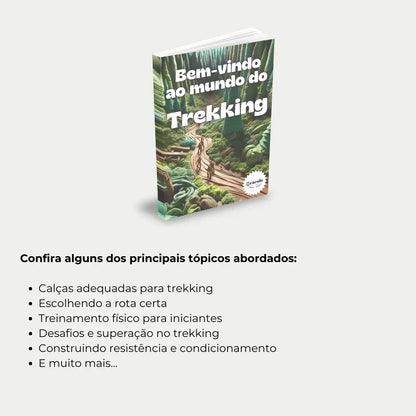 Livro "Como Iniciar no Trekking" – tudo o que você precisa saber para dar os primeiros passos no trekking, desde a escolha do calçado até a preparação física.