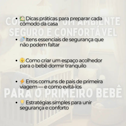 Como Criar um Ambiente Seguro e Confortável para o Primeiro Bebê