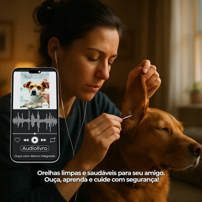 Adestramento de Cães Como Cuidar da Higiene do Ouvido do seu Cachorro
