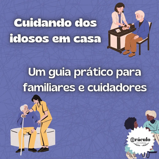 Como Cuidar de Idosos em Casa