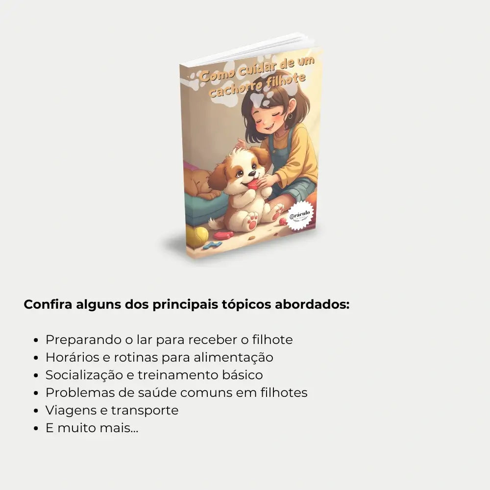 Livro "Como Cuidar de um Cachorro Filhote" – tudo o que você precisa saber para criar um cachorro filhote saudável e bem comportado.