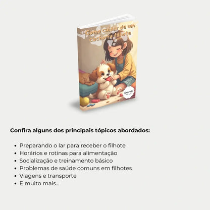 Livro "Como Cuidar de um Cachorro Filhote" – tudo o que você precisa saber para criar um cachorro filhote saudável e bem comportado.