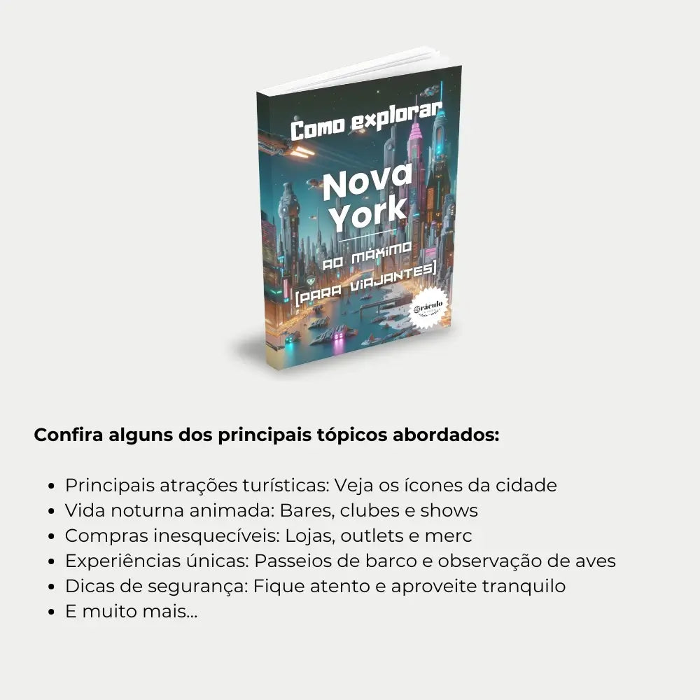 Livro "Como Explorar Nova York ao Máximo - Guia Completo Para Viajantes" – roteiro detalhado com atrações icônicas, gastronomia, transporte e segredos de Nova York.