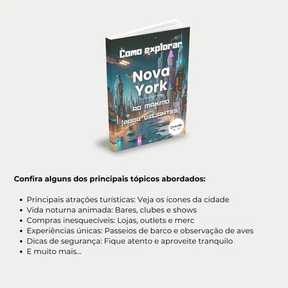 Livro "Como Explorar Nova York ao Máximo - Guia Completo Para Viajantes" – roteiro detalhado com atrações icônicas, gastronomia, transporte e segredos de Nova York.