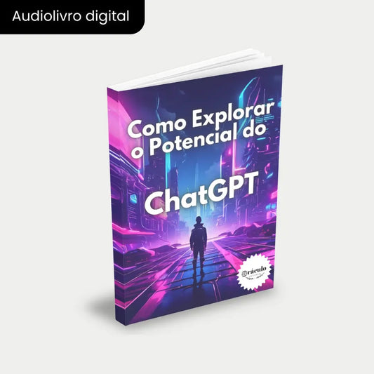 Como Explorar o Potencial do ChatGPT
