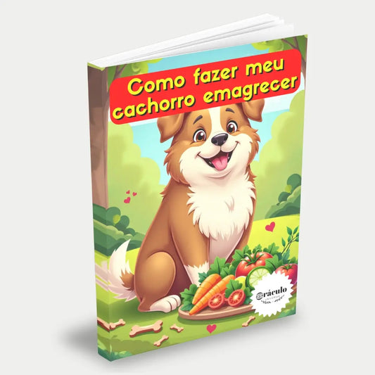 Capa do audiolivro "Como Fazer Meu Cachorro Emagrecer" – guia prático para ajudar cachorros a perder peso com alimentação saudável e exercícios.