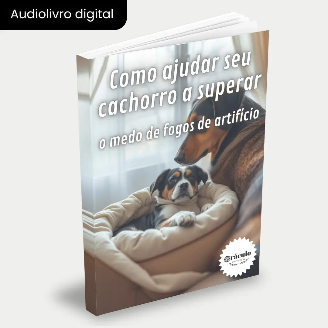 Capa do audiolivro "Como Ajudar seu Cachorro a Superar o Medo de Fogos de Artifício" – técnicas eficazes para acalmar cães ansiosos e reduzir o estresse com barulhos altos.