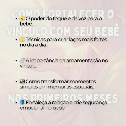 Como Fortalecer o Vínculo com Seu Bebê Nos Primeiros Meses