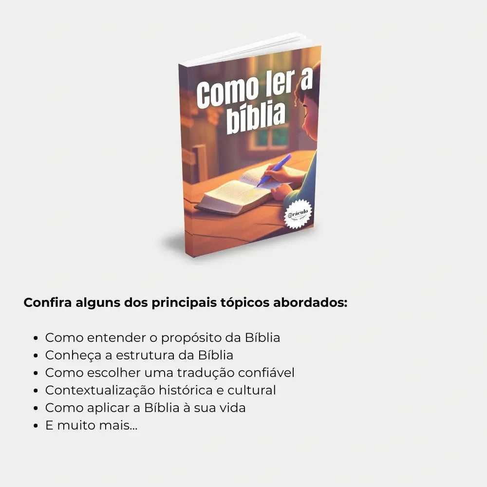 Livro "Como Ler a Bíblia" – aprenda a estudar as Escrituras, compreender os ensinamentos bíblicos e aplicar na vida diária.