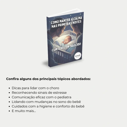 Livro "Como Manter a Calma nas Primeiras Noites com o Recém-Nascido" – orientações práticas para garantir noites tranquilas e cuidar do bem-estar do recém-nascido e dos pais.