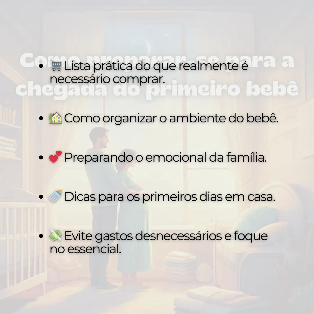 Como Preparar-se para a Chegada do Primeiro Bebê
