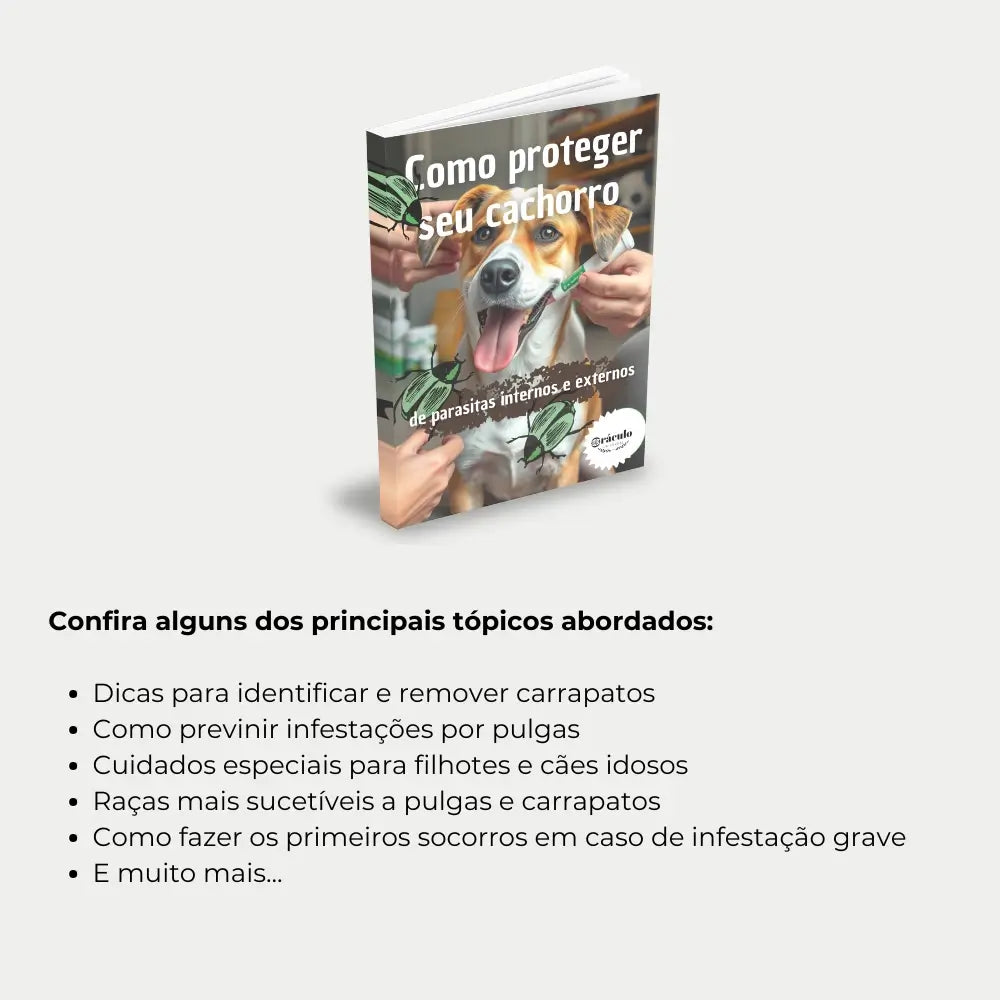 Livro "Como Proteger seu Cachorro de Pulgas e Carrapatos" – dicas eficazes para manter seu cachorro livre de infestações e saudável.