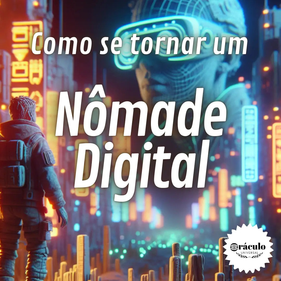 Como se Tornar um Nômade Digital