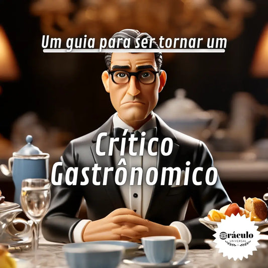 Como se Tornar um Crítico Gastronômico