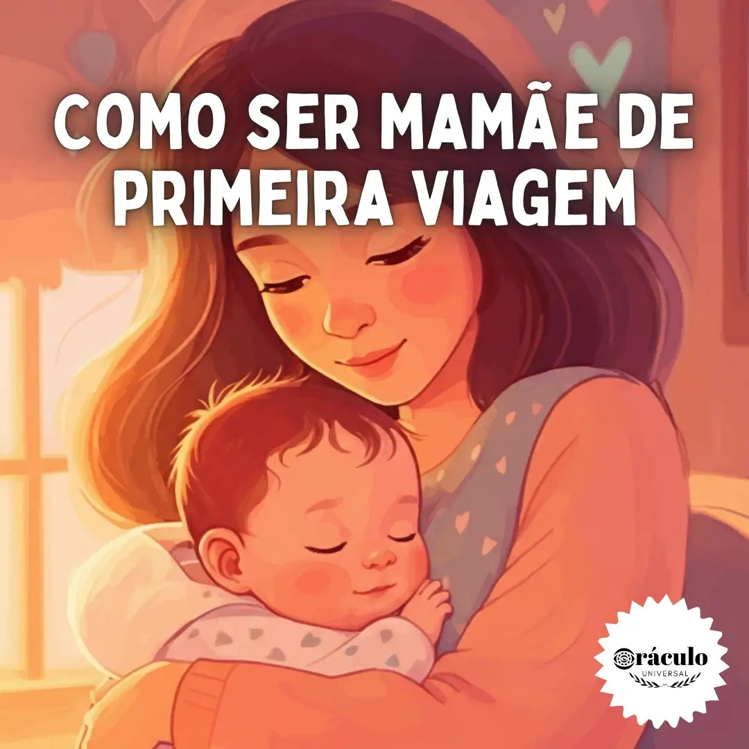 Como ser Mamãe de Primeira Viagem