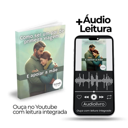 Como Ser um Pai de Primeira Viagem e Apoiar a Mãe