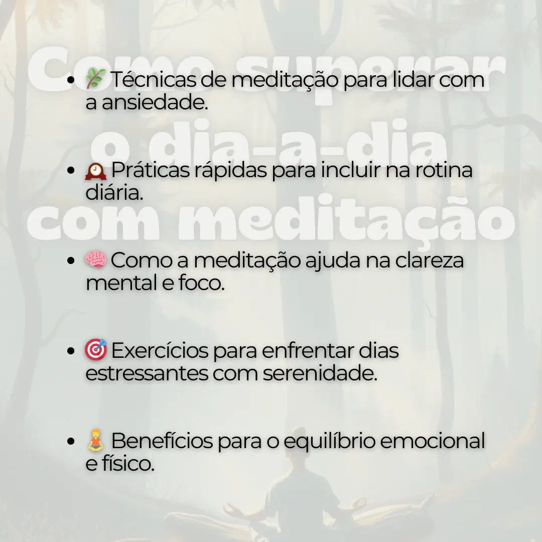 Como Superar o dia-a-dia com Meditação