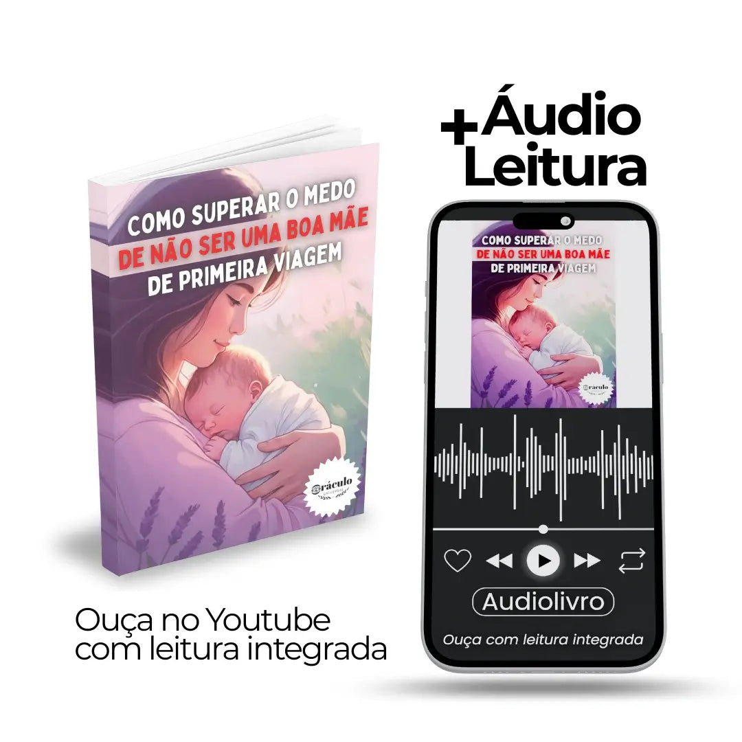 Como Superar o Medo de Não Ser uma Boa Mãe de Primeira Viagem