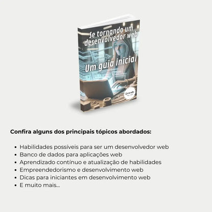 Livro "Como se Tornar um Desenvolvedor Web" – passo a passo para dominar HTML, CSS, JavaScript e outras tecnologias essenciais para desenvolvimento web.