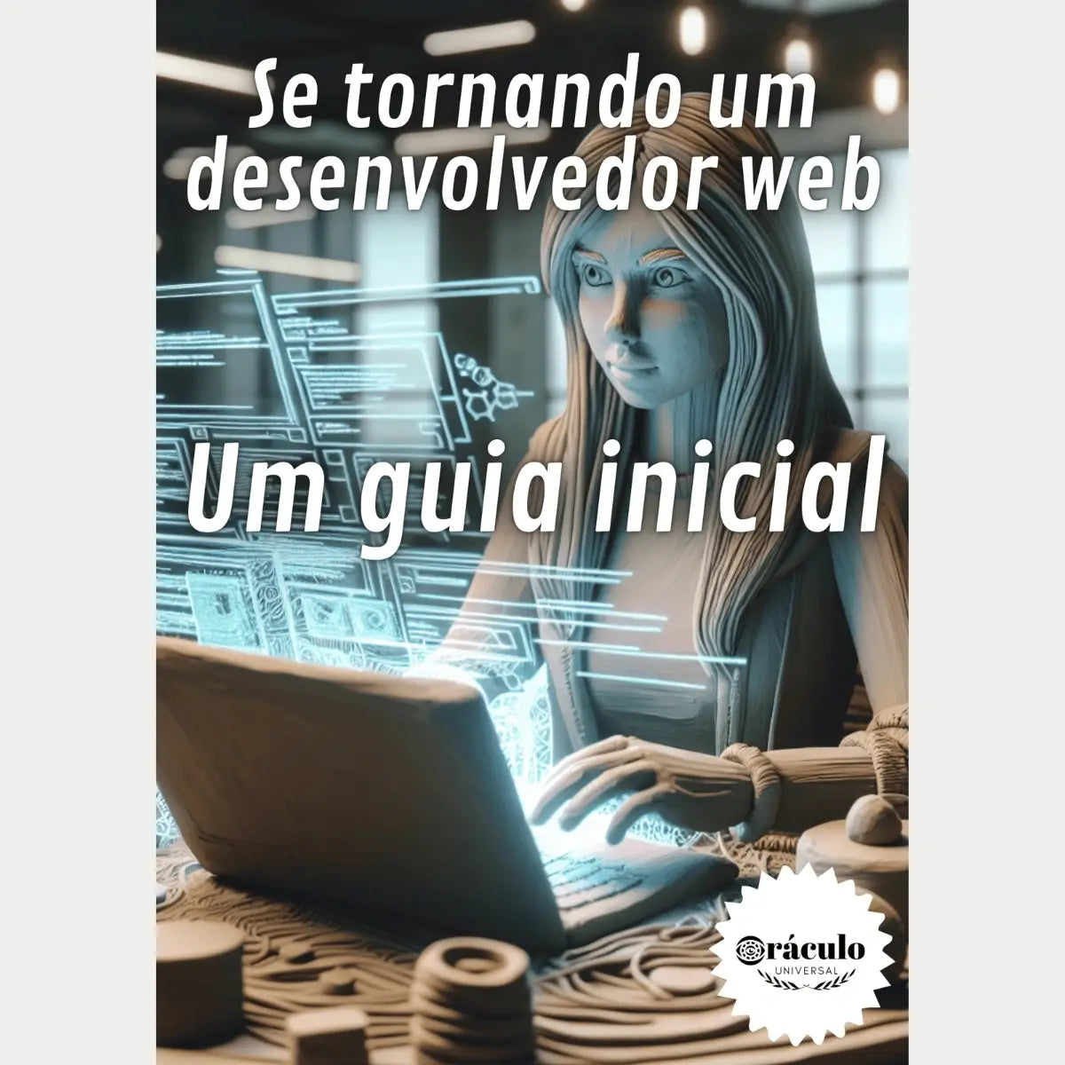  Audiolivro "Como se Tornar um Desenvolvedor Web" – tudo o que você precisa saber para entrar no mercado de desenvolvimento web, desde habilidades técnicas até oportunidades de trabalho.