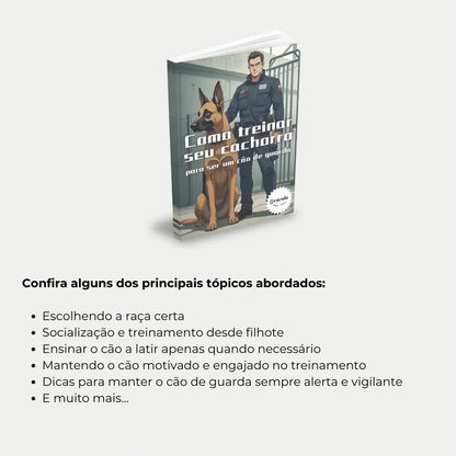 Livro "Como Treinar seu Cachorro Para Ser um Cão de Guarda" – técnicas eficazes de treinamento para transformar seu cachorro em um guardião confiável e protetor.