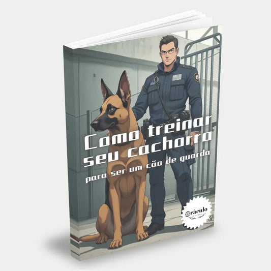 Capa do audiolivro "Como Treinar seu Cachorro Para Ser um Cão de Guarda" – guia completo para adestramento de cachorros, ensinando a proteger e obedecer.