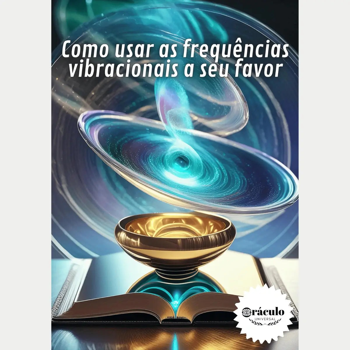 Audiolivro "Como Usar as Frequências Vibracionais ao seu Favor" – descubra como as frequências vibracionais podem transformar sua mente, corpo e emoções para alcançar resultados positivos.