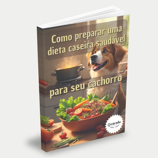Capa do audiolivro "Como Preparar uma Dieta Caseira Saudável Para seu Cachorro" – guia completo para alimentação natural e saudável para cachorros, com receitas balanceadas e nutritivas.