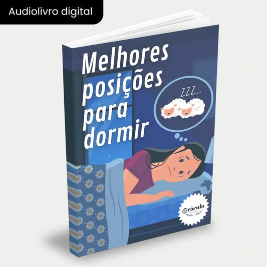 Capa do audiolivro "Descubra as Melhores Posições para uma Noite de Sono Tranquila" – guia com dicas para melhorar a qualidade do sono através da posição correta ao dormir.