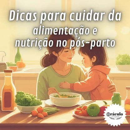 Dicas para Cuidar da Alimentação e Nutrição no Pós-Parto