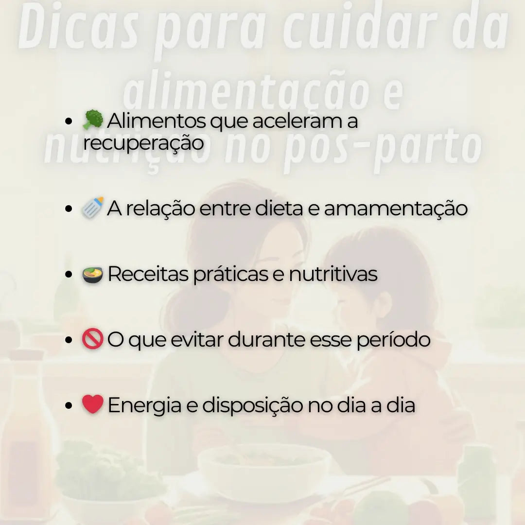 Dicas para Cuidar da Alimentação e Nutrição no Pós-Parto