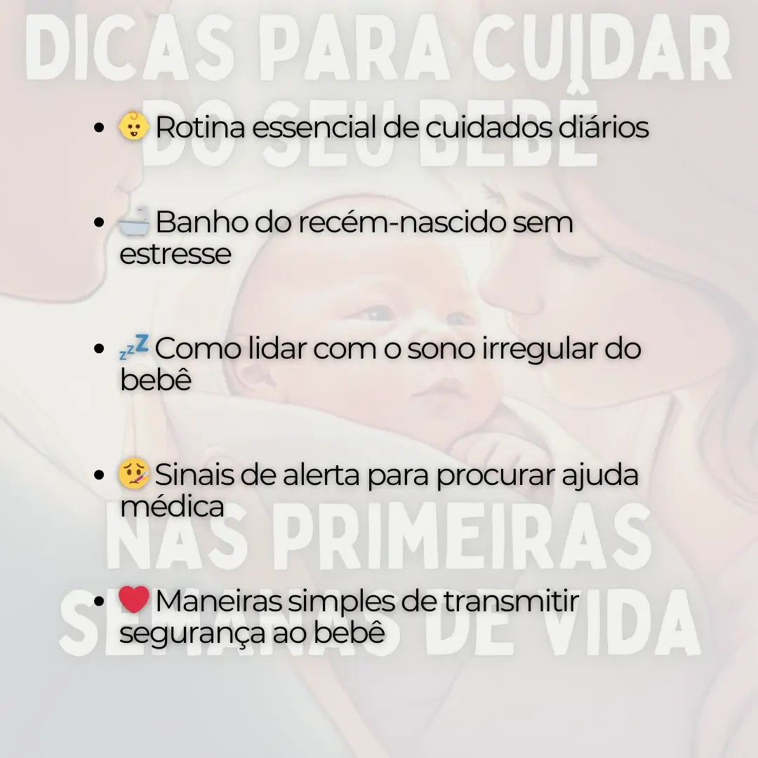 Dicas para Cuidar do Seu Bebê nas Primeiras Semanas de Vida