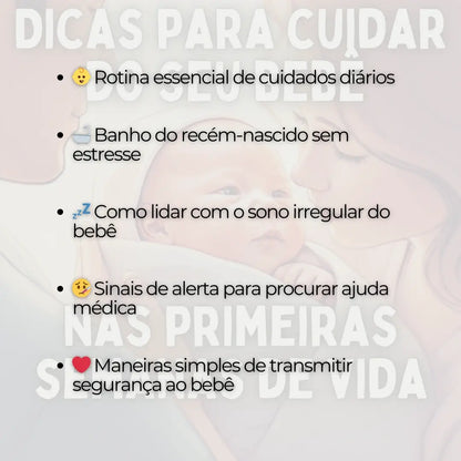 Dicas para Cuidar do Seu Bebê nas Primeiras Semanas de Vida
