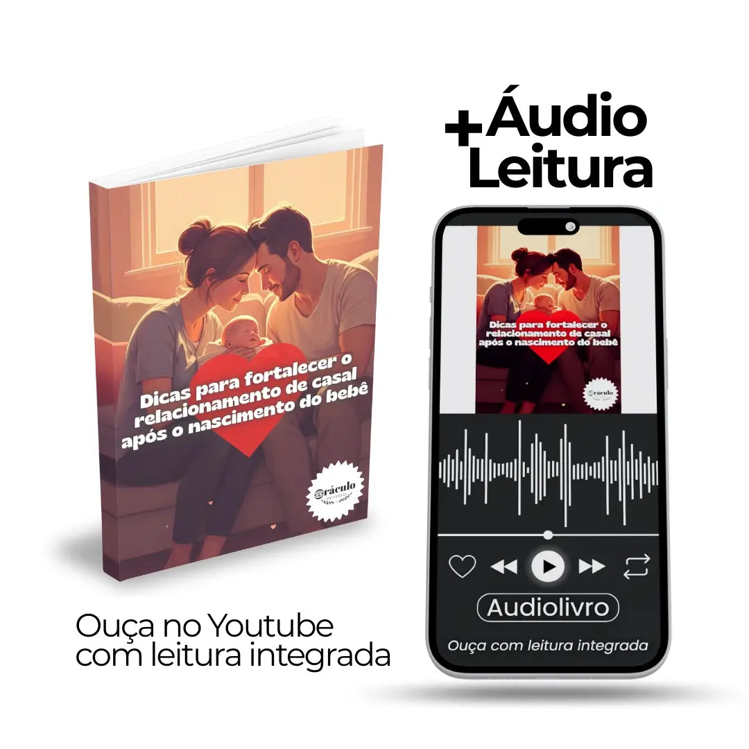 Dicas para Fortalecer o Relacionamento de Casal Após o Nascimento do Bebê