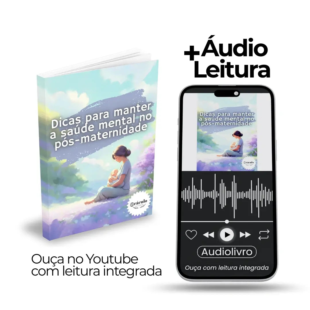 Dicas para Manter a Saúde Mental no Pós-Maternidade