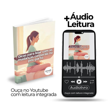 Dicas para Lidar com as Mudanças Corporais no Pós-Parto