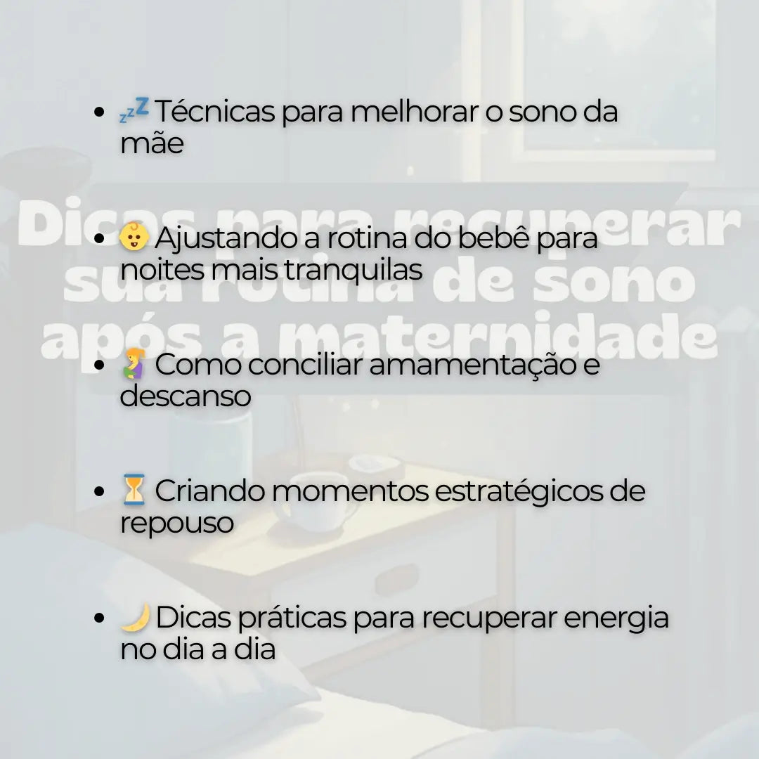 Dicas para Recuperar sua Rotina de Sono Após a Maternidade