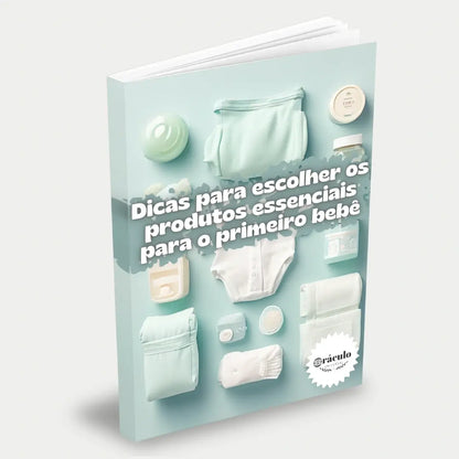 Capa do audiolivro "Dicas para Escolher os Produtos Essenciais para o Primeiro Bebê" – guia completo para ajudar os pais a escolher itens essenciais e de qualidade para o bebê.