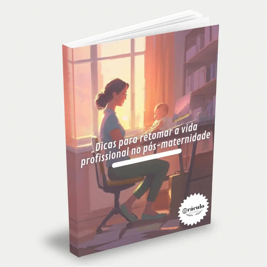 Capa do audiolivro "Dicas para Retomar a Vida Profissional no Pós-Maternidade" – orientações práticas para equilibrar carreira e maternidade ao voltar ao trabalho após a licença.