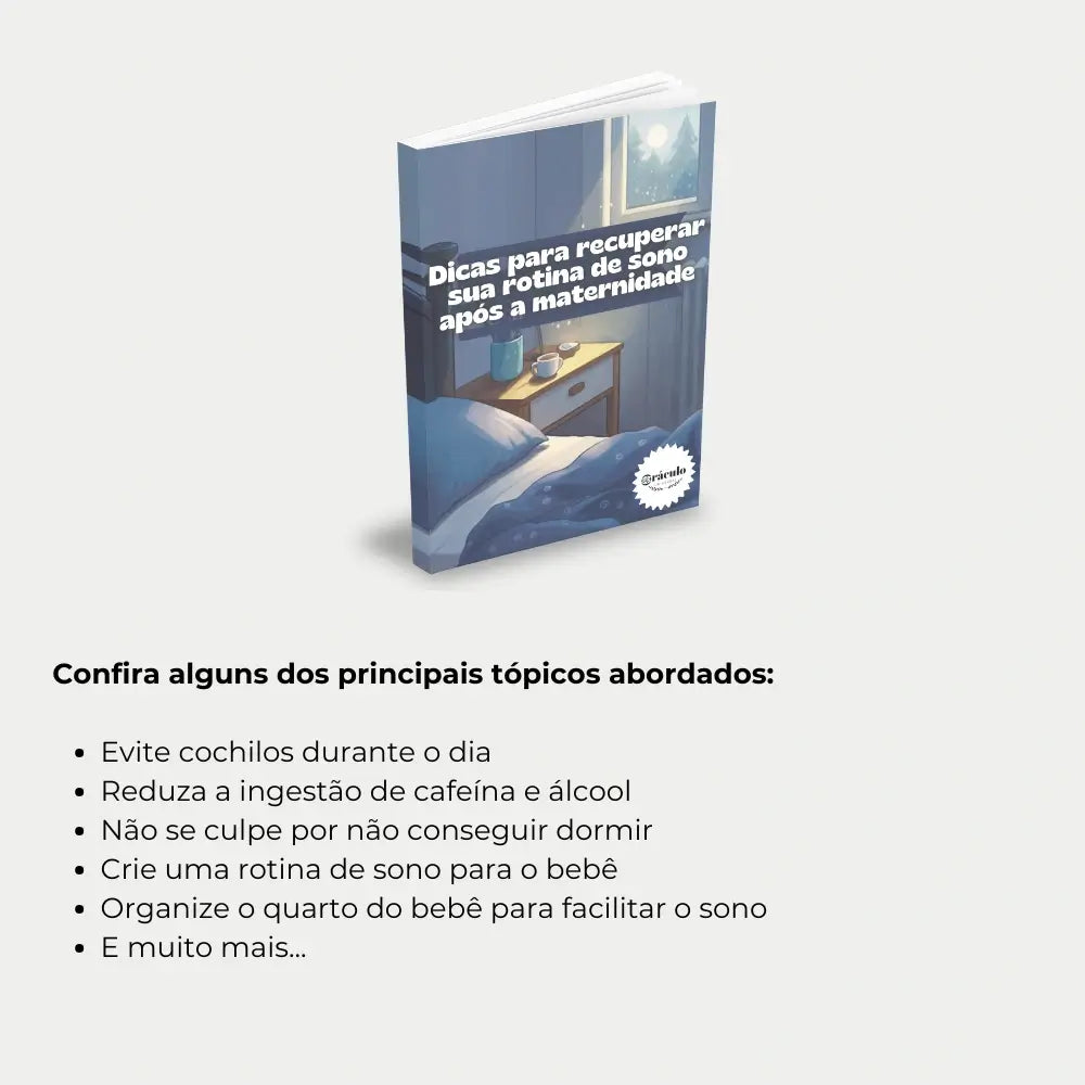 Livro "Dicas para Recuperar sua Rotina de Sono Após a Maternidade" – conselhos para mães que buscam melhorar a qualidade do sono após o nascimento do bebê.