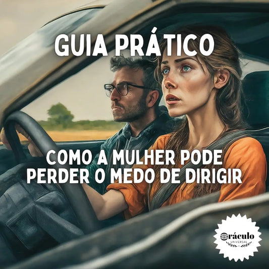 Como a Mulher Pode Peder o Medo de Dirigir